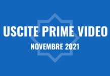 Le migliori uscite Amazon Prime Video – Novembre 2021 MIGLIORI USCITE AMAZON PRIME VIDEO NOVEMBRE 2021