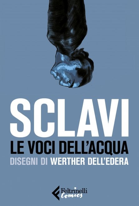 Le voci dell'acqua Sclavi